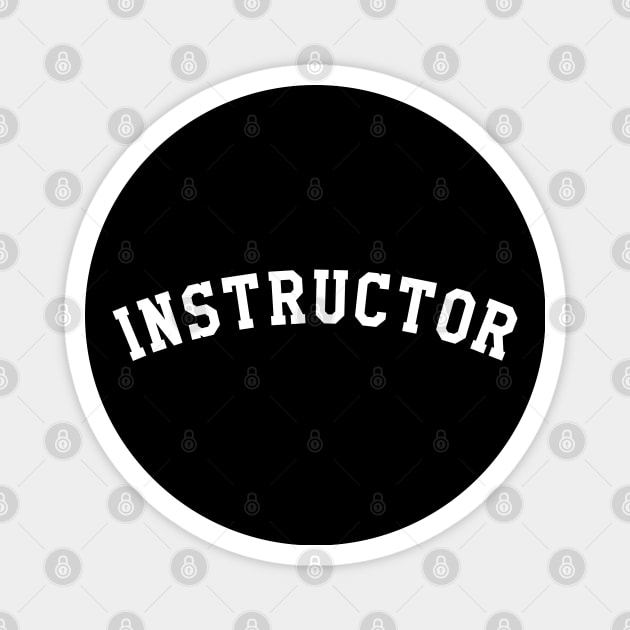Instructor Magnet by KC Happy Shop